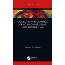 Modeling and Control of AC Machine using MATLABSIMULINK by Mourad Bouf