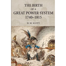 The Birth of a Great Power System 17401815 by Hamish Scott Paperback B