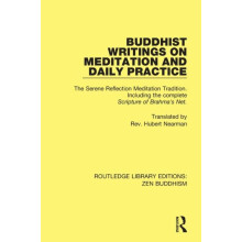 Buddhist Writings on Meditation and Daily Practice The Serene Reflecti