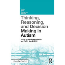 Thinking Reasoning and Decision Making in Autism Paperback Book