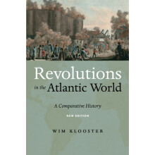 Revolutions in the Atlantic World New Edition A Comparative History by