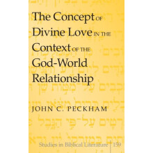 The Concept of Divine Love in the Context of the GodWorld Relationship