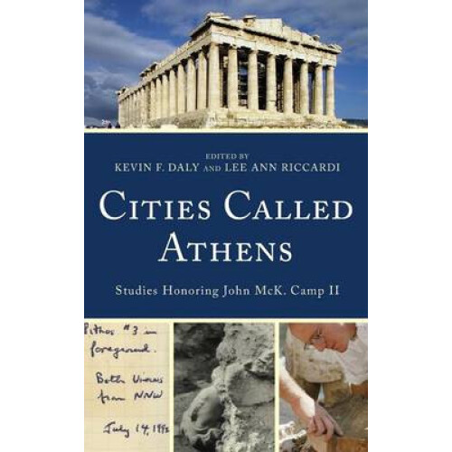 Cities Called Athens Studies Honoring John McK. Camp II Hardcover Book