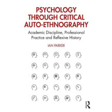 Psychology through Critical AutoEthnography Academic Discipline Profes