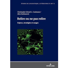 Relire ou ne pas relire Enjeux stratgies et usages by Christophe Grard