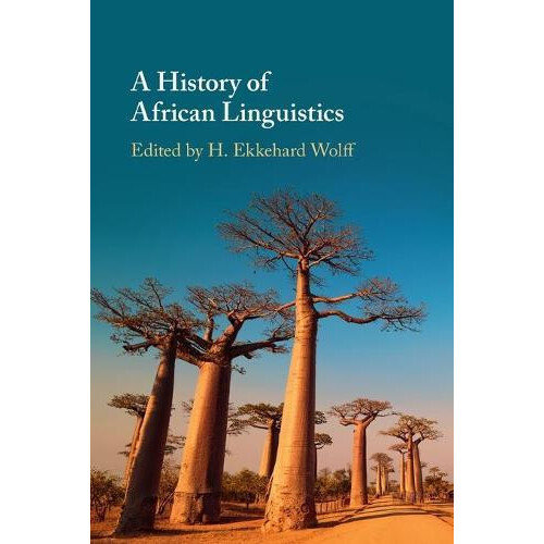 A History of African Linguistics Paperback Book