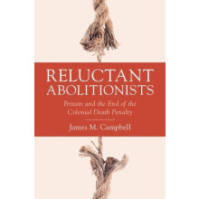 Reluctant Abolitionists by James M. Campbell Hardcover Book