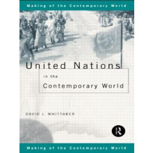 United Nations in the Contemporary World by David J. Whittaker Paperba