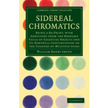 Sidereal Chromatics Being a RePrint with Additions from the Bedford Cy