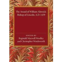 The Award of William Alnwick Bishop of Lincoln Ad 1439 Paperback Book