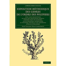 Exposition Methodique Des Genres de LOrdre Des Polypiers Avec Leur Des
