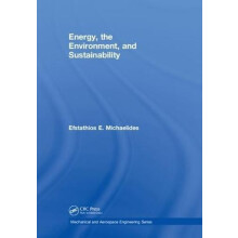 Energy the Environment and Sustainability by Efstathios E. Michaelides