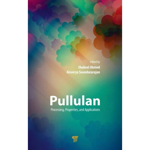Pullulan Processing Properties and Applications Hardcover Book