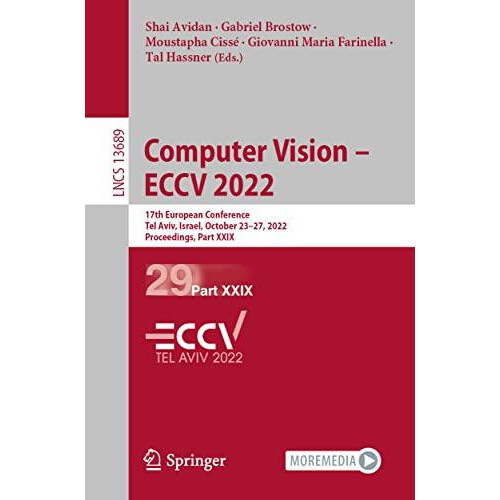 Computer Vision ECCV 2022 17th European Conference Tel Aviv Israel Oct