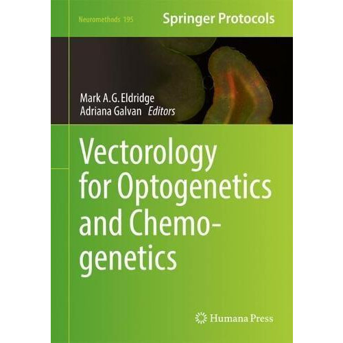 Vectorology for Optogenetics and Chemogenetics Hardcover Book