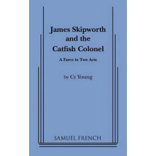 James Skipworth and the Catfish Colonel by Cy Young Paperback Book