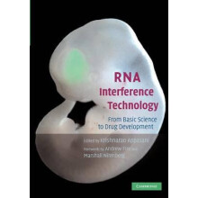 RNA Interference Technology From Basic Science to Drug Development Pap