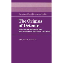 The Origins of Detente The Genoa Conference and SovietWestern Relation