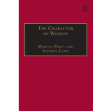 Character of Wisdom by Stephen Lowe Hardcover Book