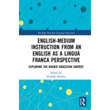 EnglishMedium Instruction from an English as a Lingua Franca Perspecti