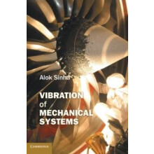 Vibration of Mechanical Systems by Alok Sinha Paperback Book