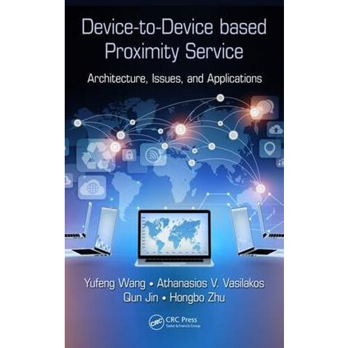 DevicetoDevice based Proximity Service Architecture Issues and Applica