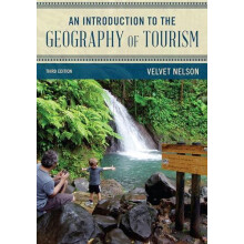 Introduction to the Geography of Tourism by Velvet Nelson Paperback Bo