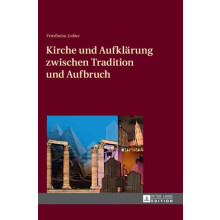 Kirche und Aufklaerung zwischen Tradition und Aufbruch by Friedhelm Zu
