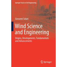 Wind Science and Engineering Origins Developments Fundamentals and Adv