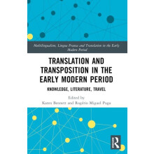 Translation and Transposition in the Early Modern Period Knowledge Lit