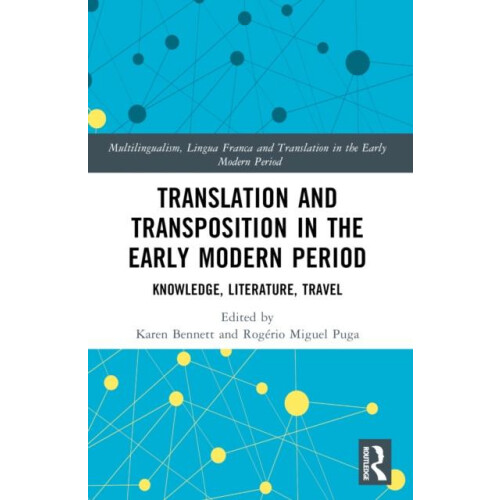 Translation and Transposition in the Early Modern Period Knowledge Lit