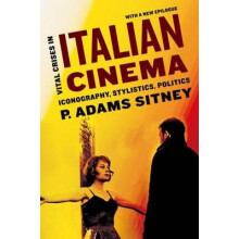 Vital Crises in Italian Cinema Iconography Stylistics Politics by P. A