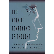 The Atomic Components of Thought by John R. Anderson Paperback Book