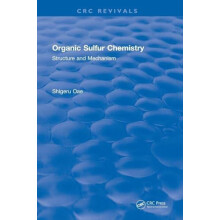 Organic Sulfur Chemistry by Shigeru Oae Hardcover Book