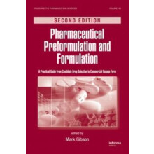 Pharmaceutical Preformulation and Formulation A Practical Guide from C