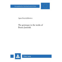 The grotesque in the works of Bruno Jasieski by Agata Krzychylkiewicz