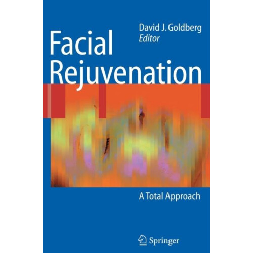 Facial Rejuvenation A Total Approach Hardcover Book