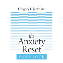 The Anxiety Reset Workbook by Gregory L. Jantz Ph.D. Paperback Book