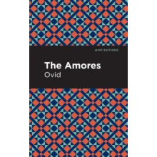 The Amores by Ovid Hardcover Book