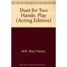 DUET FOR TWO HANDS by Mary Hailey Bell Paperback Book