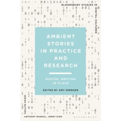 Ambient Stories in Practice and Research Paperback Book
