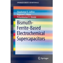 BismuthFerriteBased Electrochemical Supercapacitors by Vijaykumar V. J