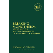 Breaking Monotheism Yehud and the Material Formation of Monotheistic I