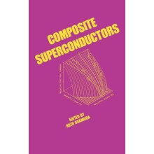 Composite Superconductors by K. Osamura Hardcover Book
