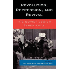 Revolution Repression and Revival The Soviet Jewish Experience Hardcov