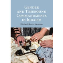 Gender and Timebound Commandments in Judaism by Elizabeth Shanks Alexa