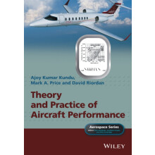 Theory and Practice of Aircraft Performance by Ajoy Kumar Kundu Hardco
