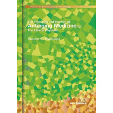 Principles and Practice of Antiaging Medicine for the Clinical Physici