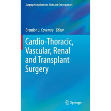 CardioThoracic Vascular Renal and Transplant Surgery Hardcover Book