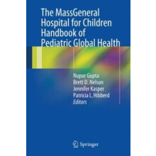 The Massgeneral Hospital for Children Handbook of Pediatric Global Hea